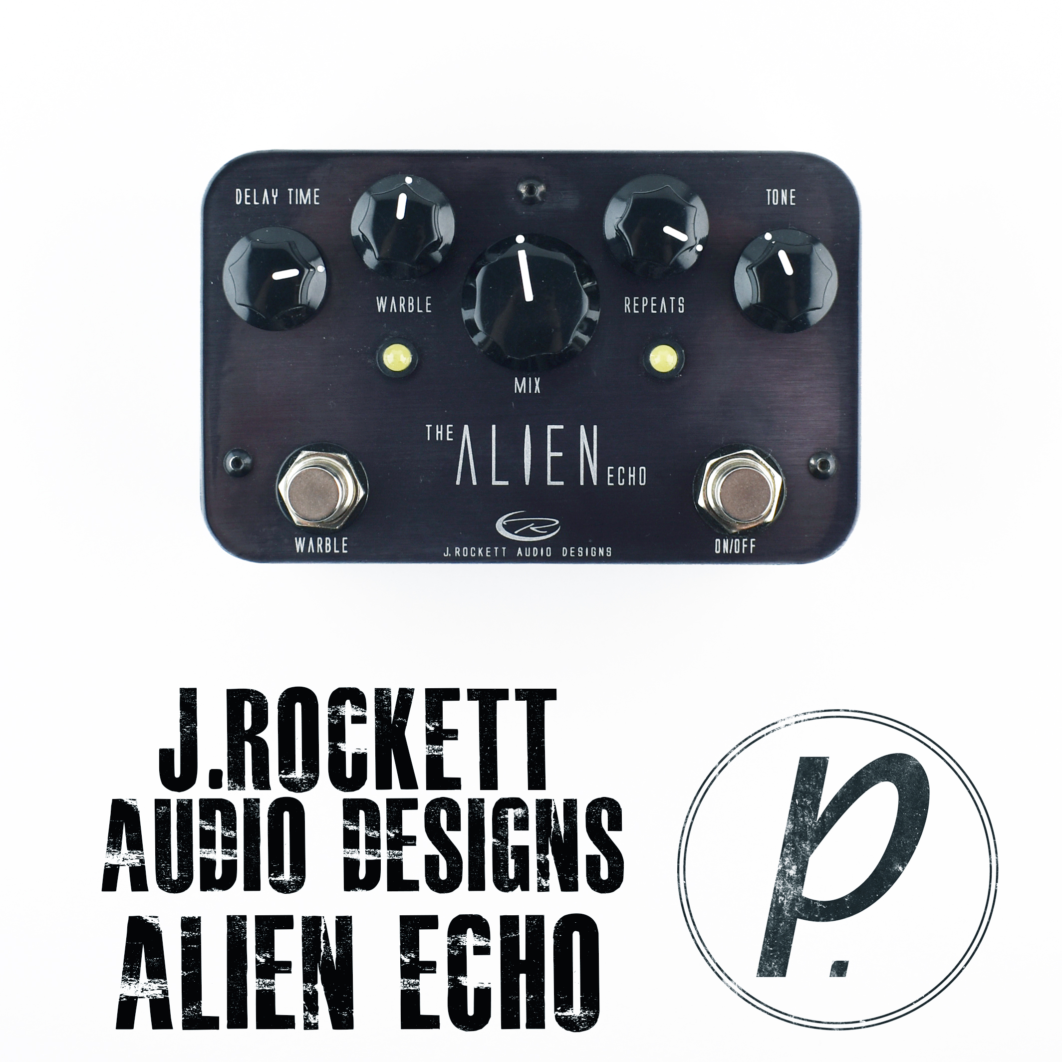 J. Rockett Audio Designs Alien Echo Delay - Pedal of the Day