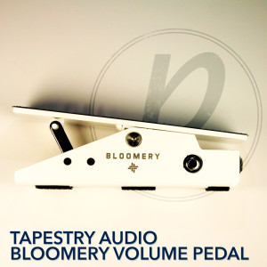 tapestry audio bloomery volume pedal
