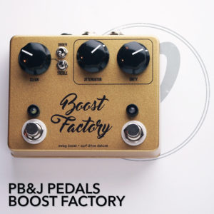 PB&J Pedals Boost Factory