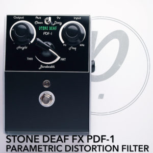Stone Deaf FX PDF-1 Parametric Distortion Filter