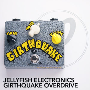 Jellyfish Electronics Girthquake Overdrive