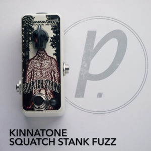 Kinnatone Squatch Stank Fuzz