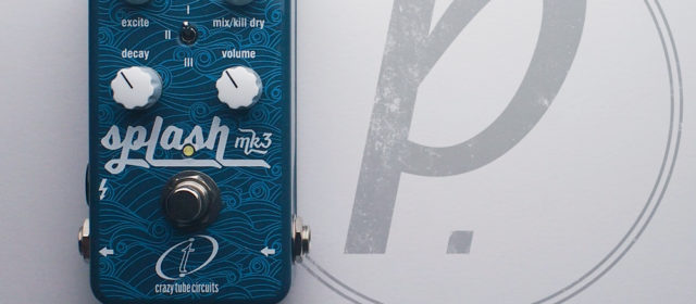 Crazy Tube Circuits Splash Mk3 Reverb
