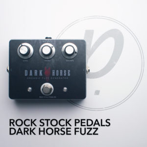 Rock Stock Pedals Dark Horse Fuzz