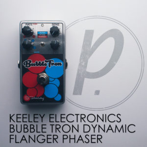 Keeley Electronics Bubble Tron Dynamic Flanger Phaser