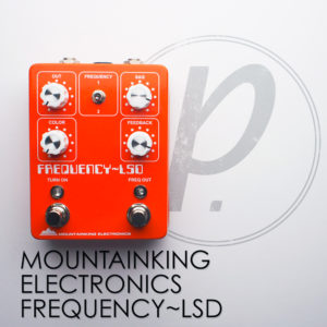 Mountainking Electronics Frequency~LSD