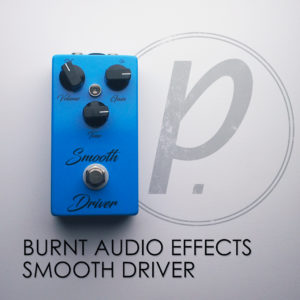Burnt Audio Effects Smooth Driver