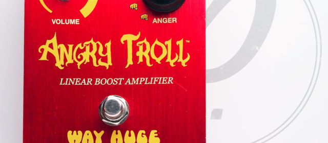 Way Huge Electronics Angry Troll™ Boost