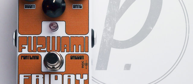 Friday Club Pedals Fūzwami Fuzz