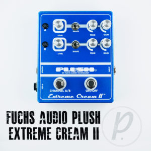 Fuchs Audio Technology Plush Extreme Cream II Overdrive