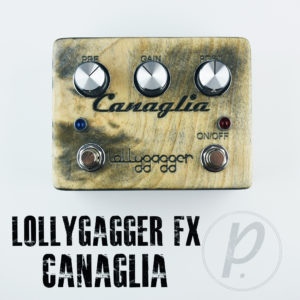 LollygaggerFX Canaglia Overdrive Distortion Boost