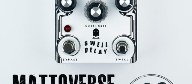 Mattoverse Electronics Swell Delay