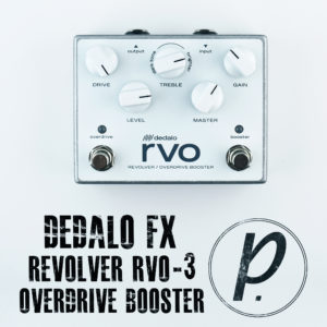 Dedalo FX Revolver RVO-3 Overdrive Booster