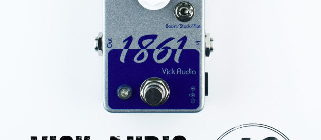 Vick Audio 1861 Fuzz