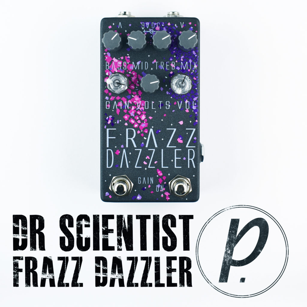 Dr. Scientist Frazz Dazzler Fuzz - Pedal of the Day
