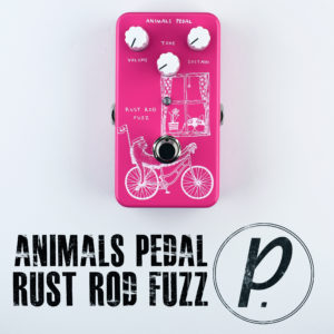 Animals Pedal Rust Rod Fuzz