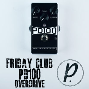 Friday Club PD100 Overdrive