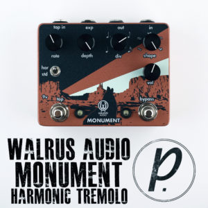 Walrus Audio Monument Harmonic Tap Tremolo