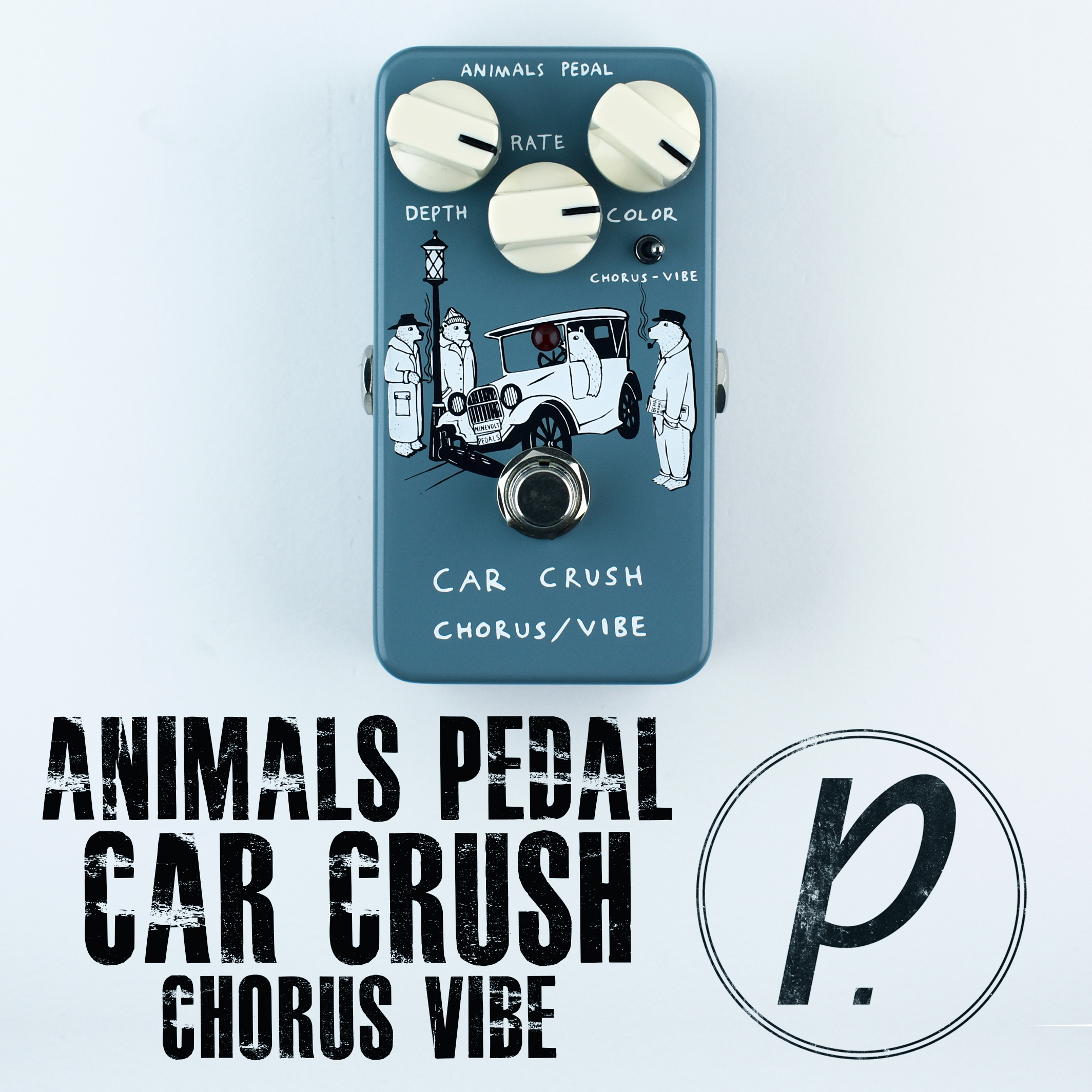 Animals Pedal Car Crush Chorus Vibrato - Pedal of the Day