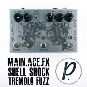Main.Ace.FX Shell Shock Tremolo Fuzz