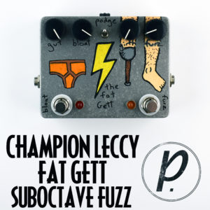 Champion Leccy Fat Gett Suboctave Fuzz