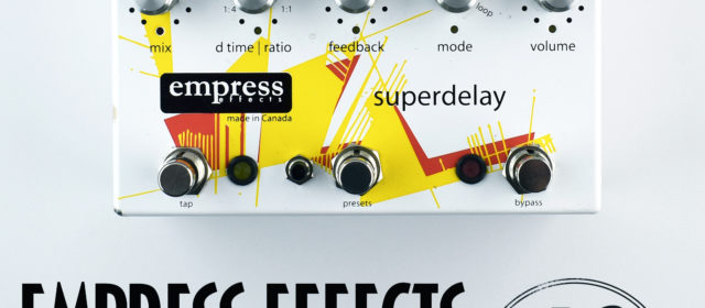 Empress Effects Superdelay