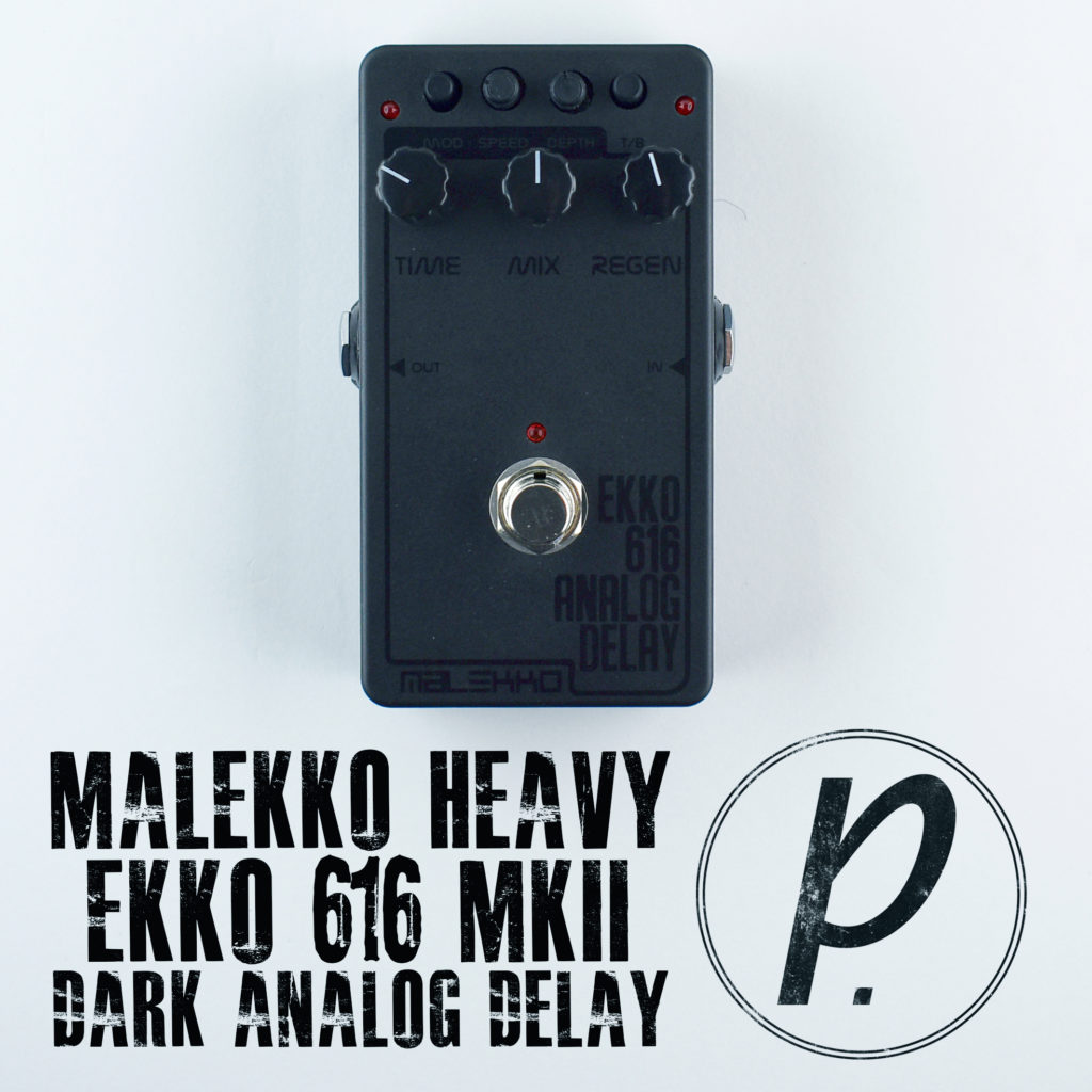 Malekko Heavy Industry Ekko 616 MkII Dark Delay - Pedal of the Day