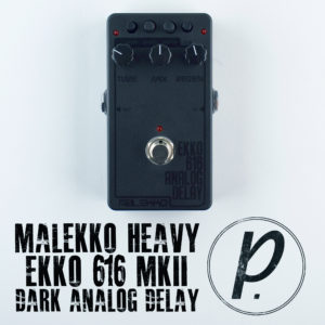 Malekko Heavy Industry Ekko 616 MkII Dark Analog Delay