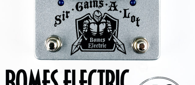 Bomes Electric Sir-Gains-A-Lot Overdrive