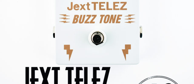 Jext Telez Buzz Tone Germanium Fuzz