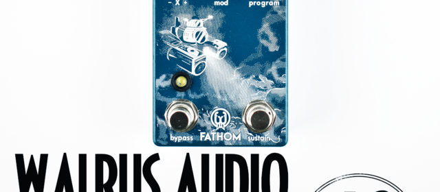 Walrus Audio Fathom Multi-Function Reverb