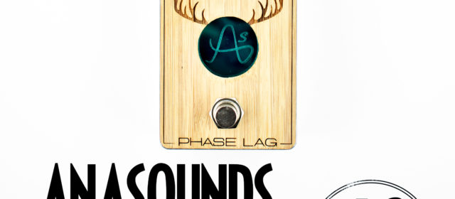 Anasounds Phase Lag Organic Phaser