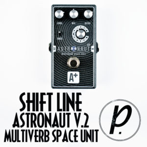 Shift Line Astronaut Mulitverb Space Reverb Unit V.2