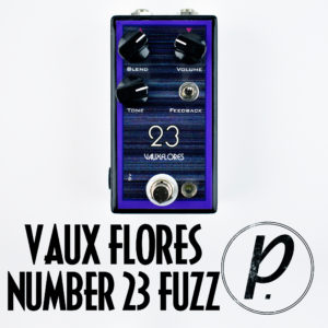 Vaux Flores Number 23 Fuzz