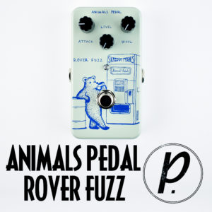 Animals Pedal Rover Fuzz