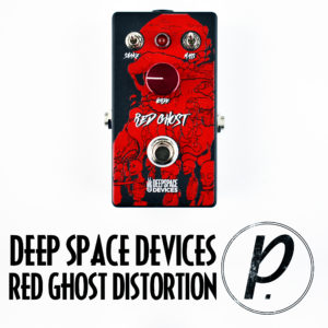 Deep Space Devices Red Ghost Distortion