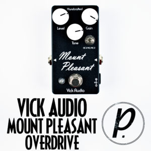 Vick Audio Mount Pleasant Bluesbreaker Overdrive