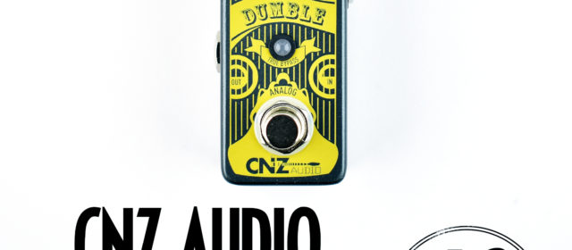 CNZ Audio Dumble Overdrive