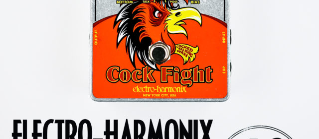 Electro-Harmonix Cock Fight Talking Wah Fuzz