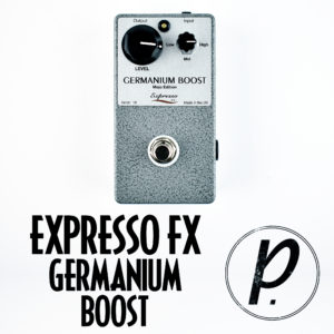 Expresso FX Germanium Boost