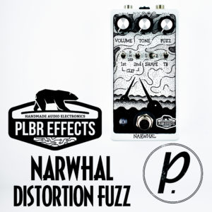 PLBR Effects Narwhal Distortion Fuzz