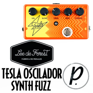 Lee de Forest Tesla Oscilador Synth Fuzz