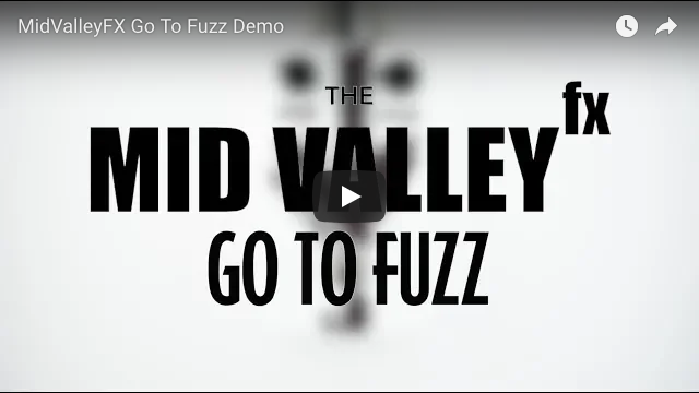 MidValleyFX Go To Fuzz - Pedal of the Day on YouTube