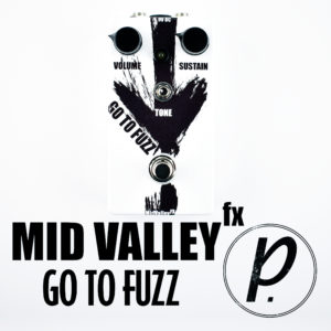 MidValleyFX Go To Fuzz