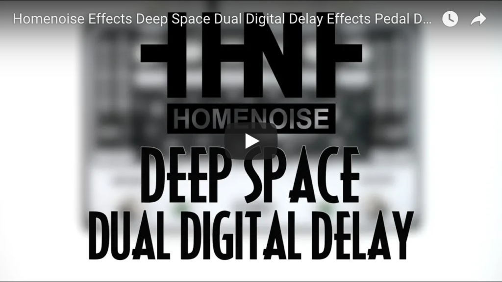 Homenoise Effects Deep Space Dual Digital Delay - Pedal of the Day on YouTube
