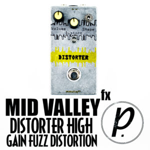 MidValleyFX Distorter High Gain Fuzz Distortion