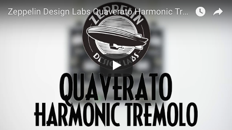 Zeppelin Design Labs Quaverato Harmonic Tremolo - Pedal of the Day on YouTube