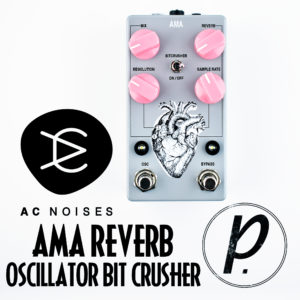 AC Noises AMA Reverb Oscillator Bit Crusher
