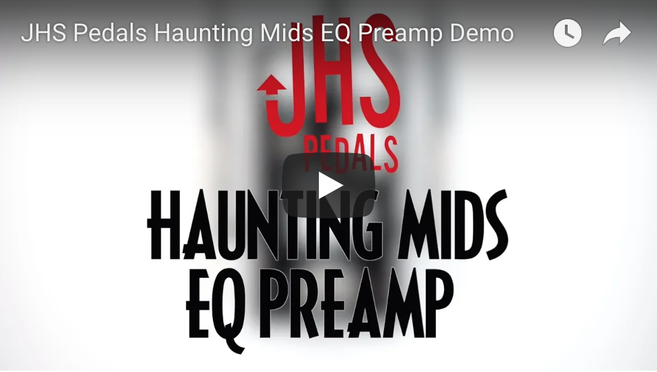 JHS Pedals Haunting Mids EQ Preamp - Pedal of the Day on YouTube