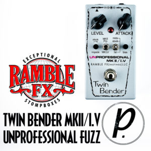 Ramble FX Twin Bender UNProfessional MkII / I.V Fuzz